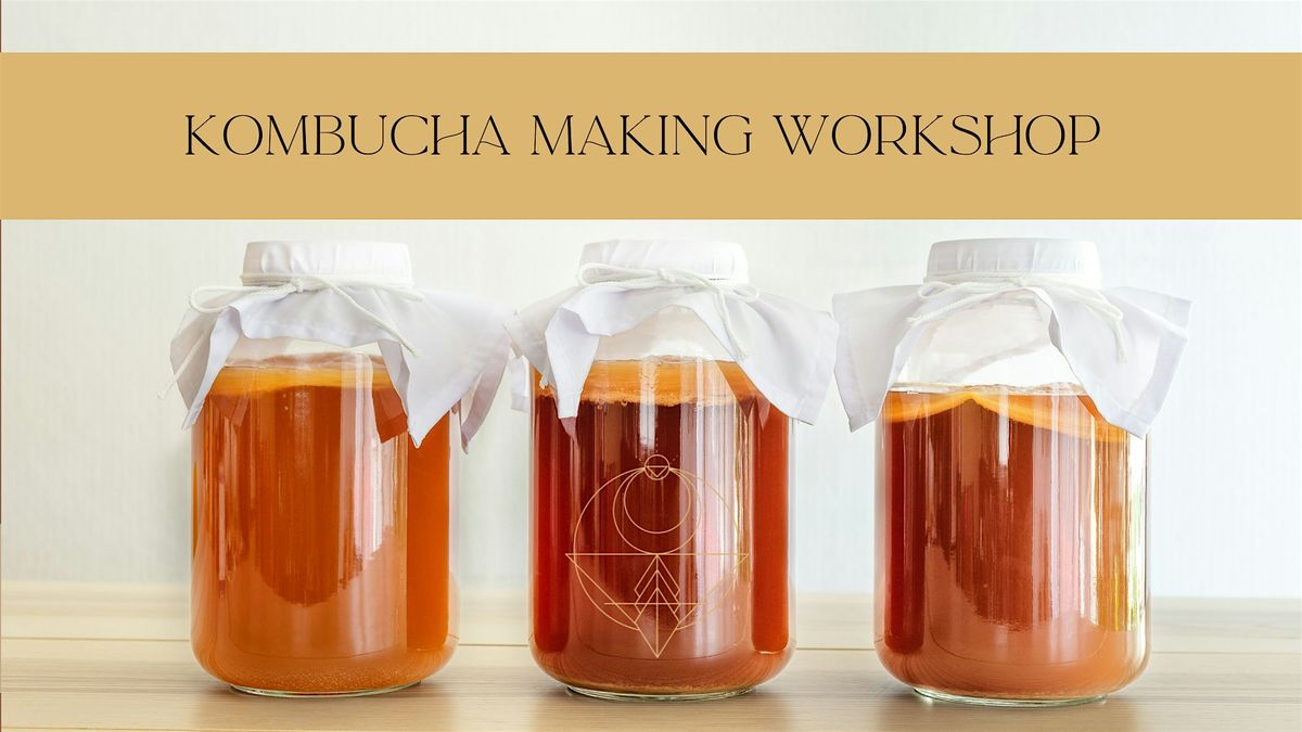 Kombucha Making Workshop