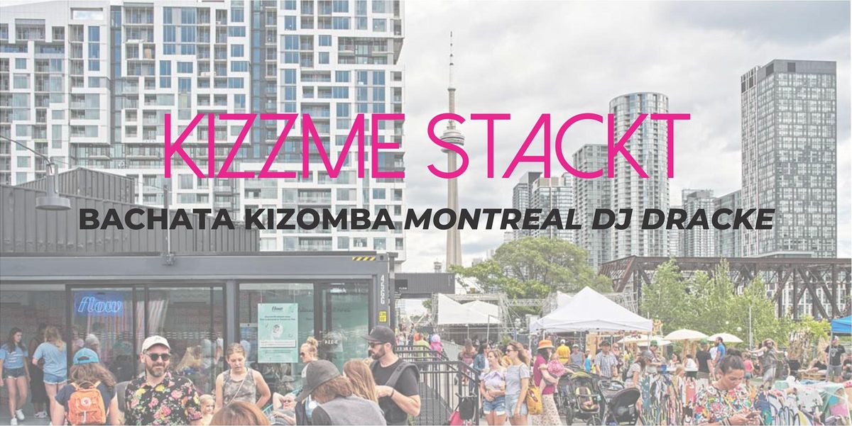 KizzMe STACKT Bachata Kizomba Backyard Festival + Bootcamp