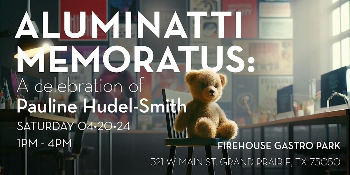 Aluminatti Memoratus: A celebration of Pauline Hudel-Smith