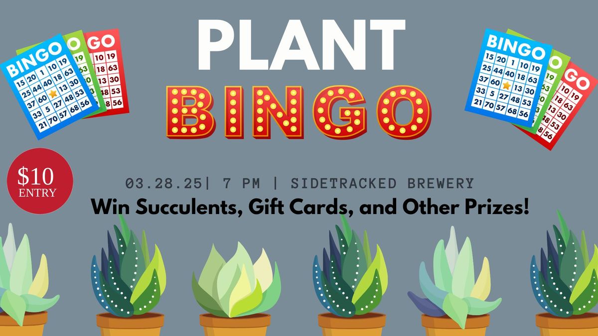 \ud83c\udf31 Plant Bingo \ud83c\udf31 - Win Succulents, Gift Cards, and Other Prizes