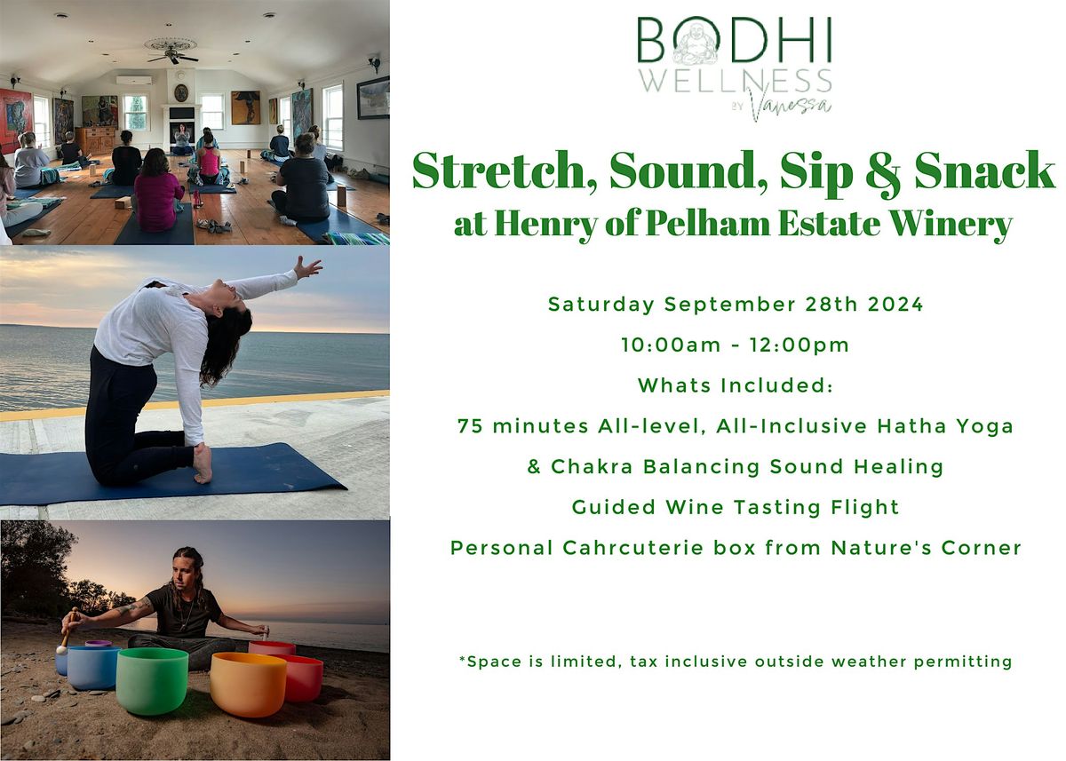 Stretch, Sound, Sip & Snack @ Henry of Pelham Estate Winery