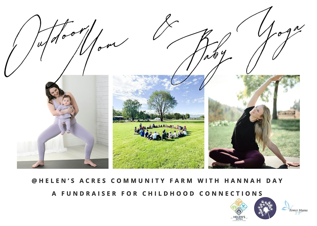 Outdoor Mom & Baby Yoga in Support of Childhood Connections