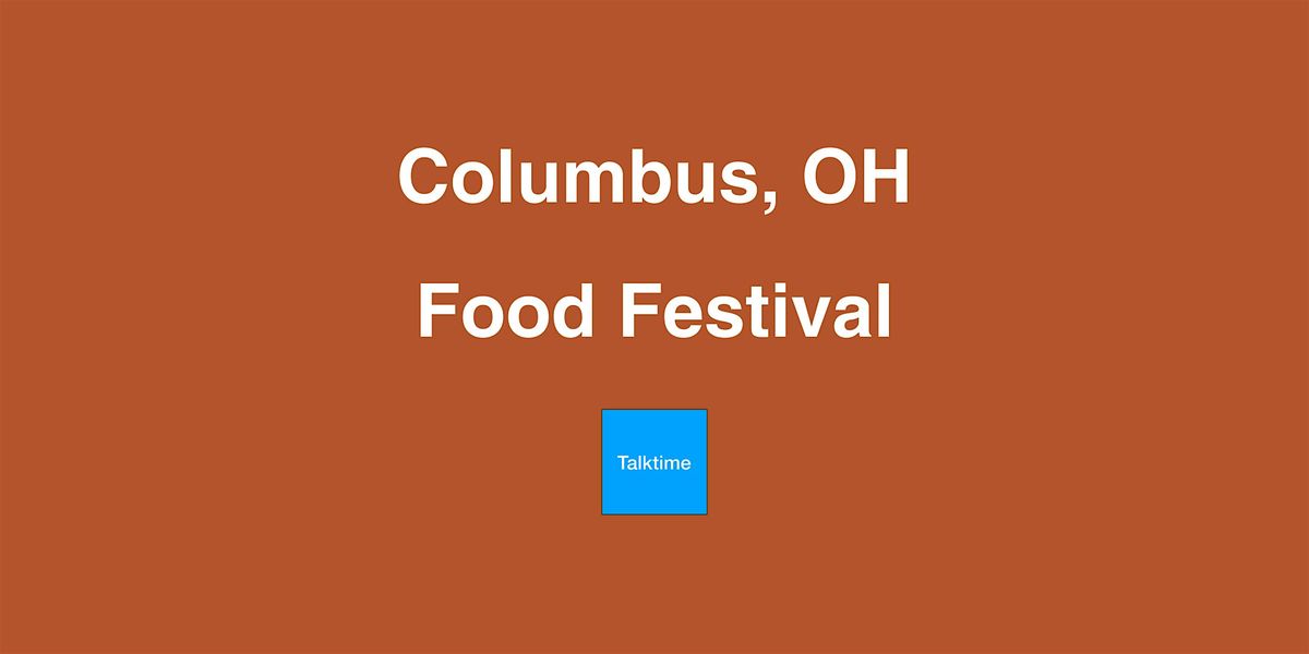 Food Festival - Columbus