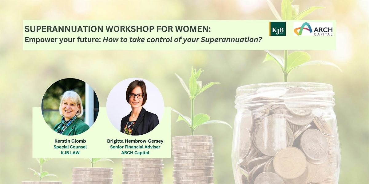 SUPERANNUATION WORKSHOP FOR WOMEN