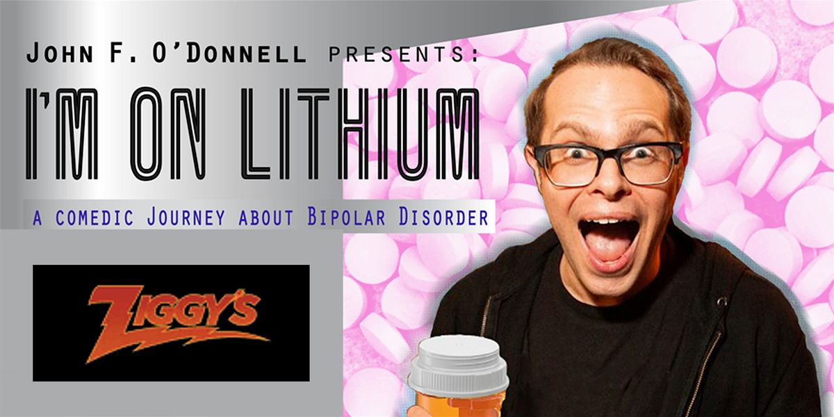 I'M ON LITHIUM: A Comedic Journey About Bipolar Disorder