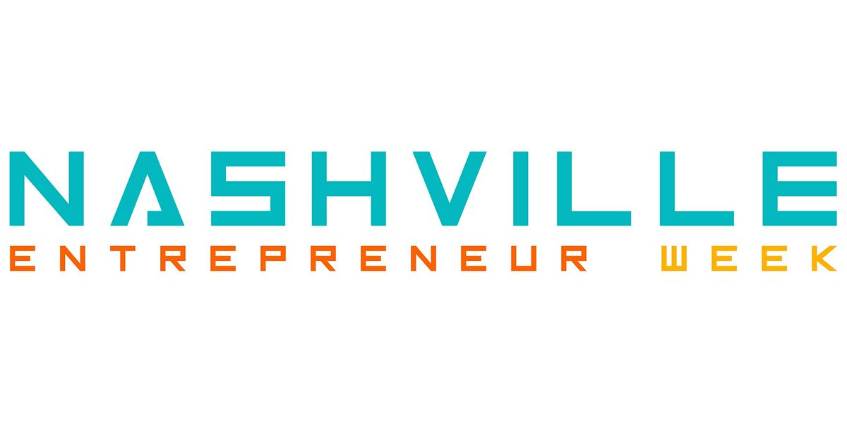 Nashville Entrepreneur Week (Brick+mortar, SMB, Solopreneur Track)