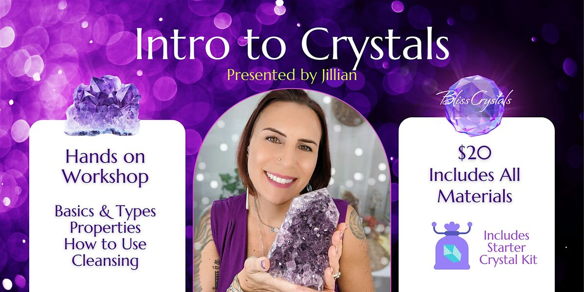 Introduction to Crystals & Crystal Healing Workshop