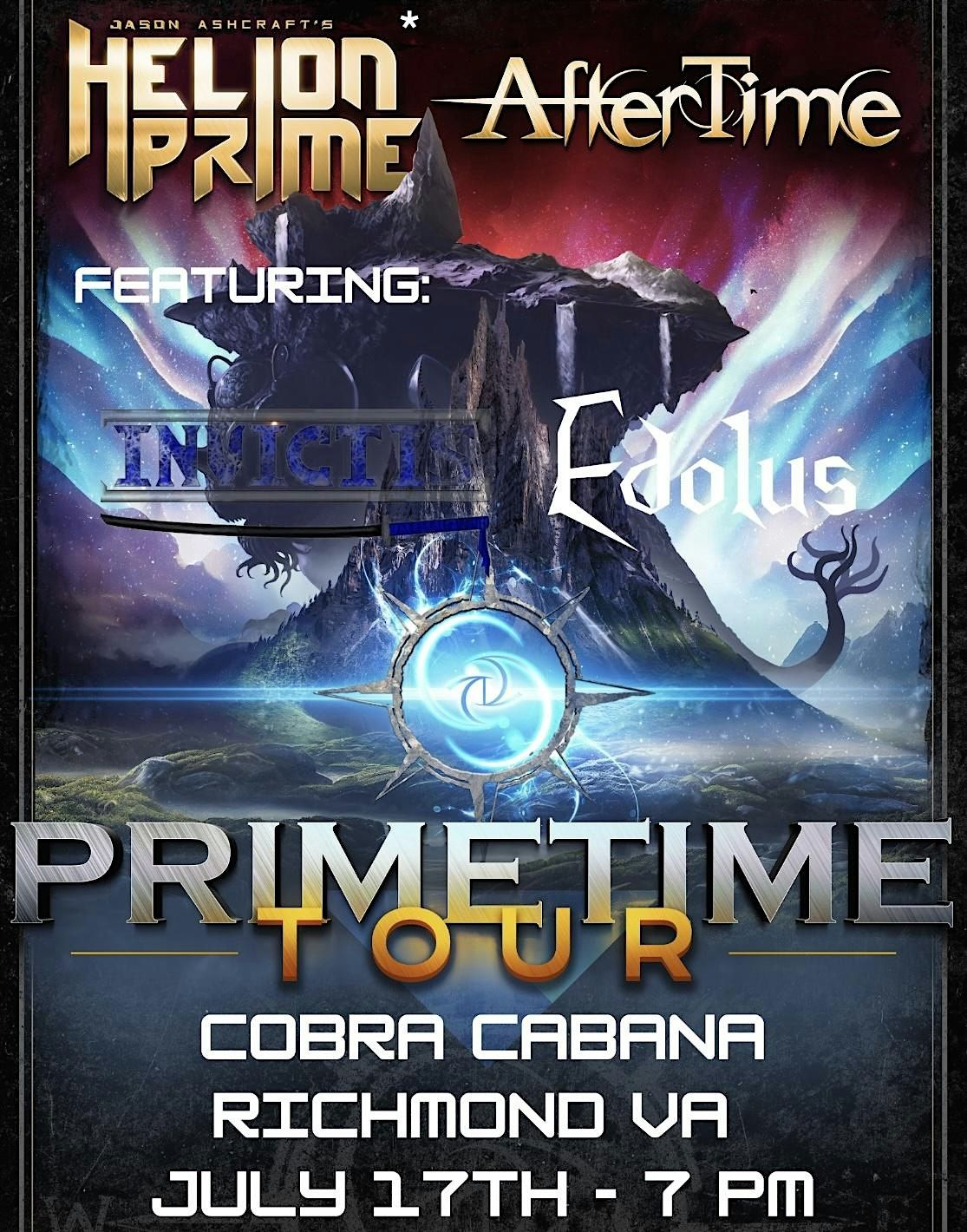 Helion Prime\/ AfterTime\/ Invictus\/ Edolus LIVE AT COBRA CABANA 7\/17