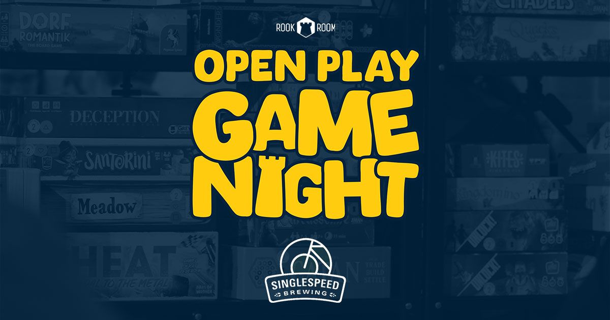 Open Play Game Night at SingleSpeed Brewing