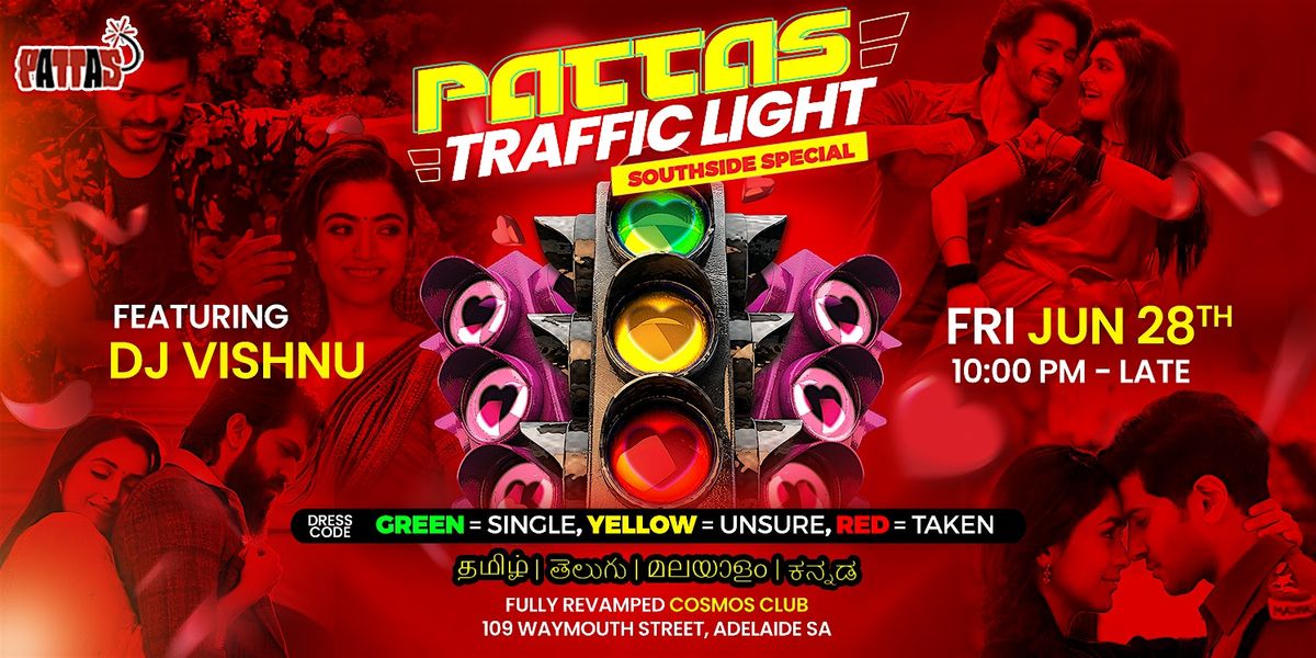 Pattas Traffic Light - Adelaide's #1 South Indian NightClub