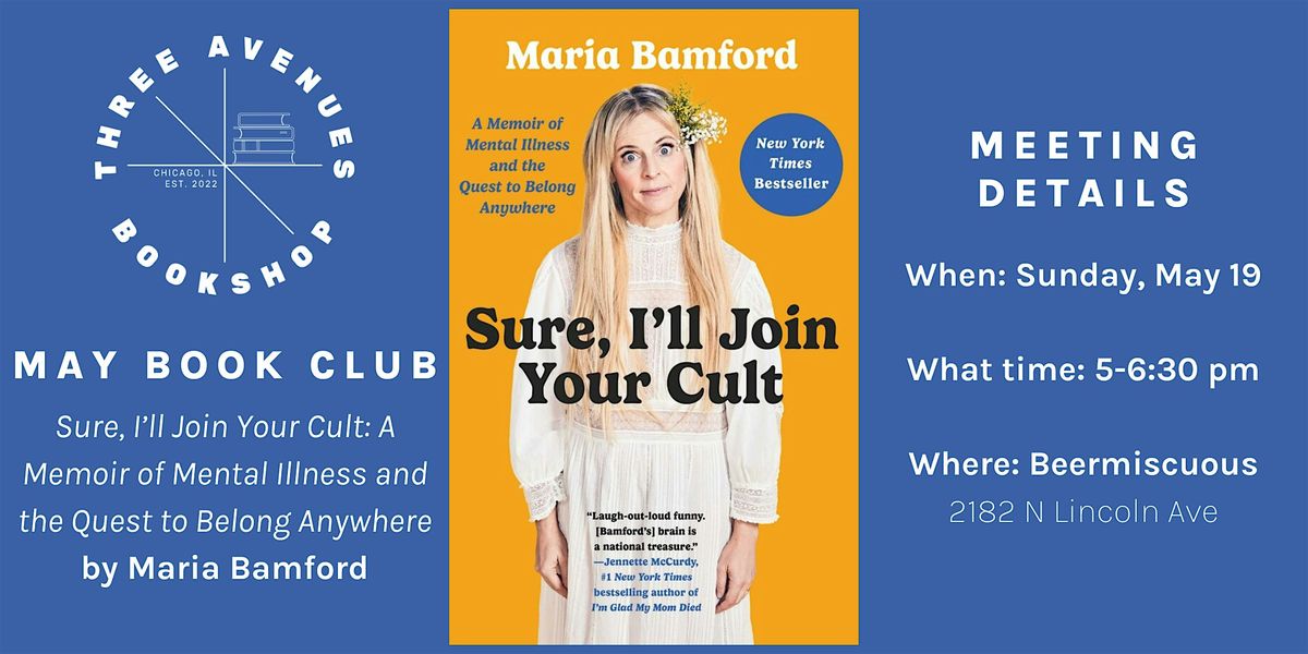 May Book Club with Three Avenues: Sure, I'll Join Your Cult