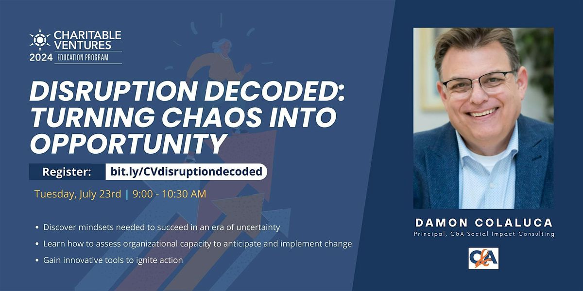 Disruption Decoded: Turning Chaos into Opportunity