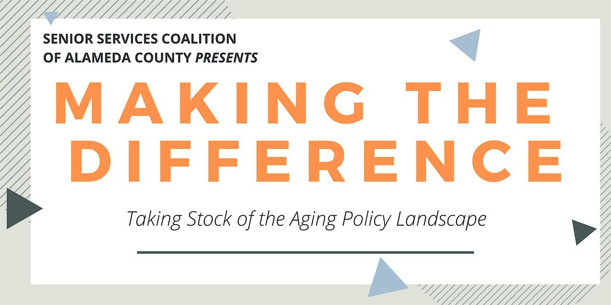 Making the Difference: Taking Stock of the Aging Policy Landscape