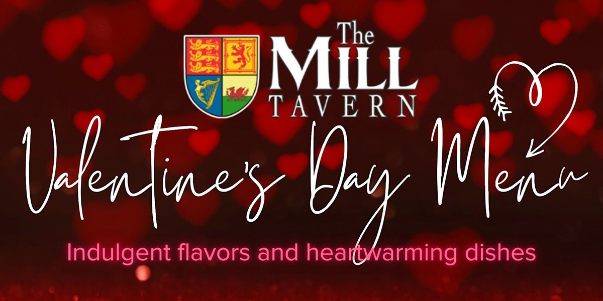 A Romantic Evening at The Mill Tavern \u2013 Valentine\u2019s Day 2025