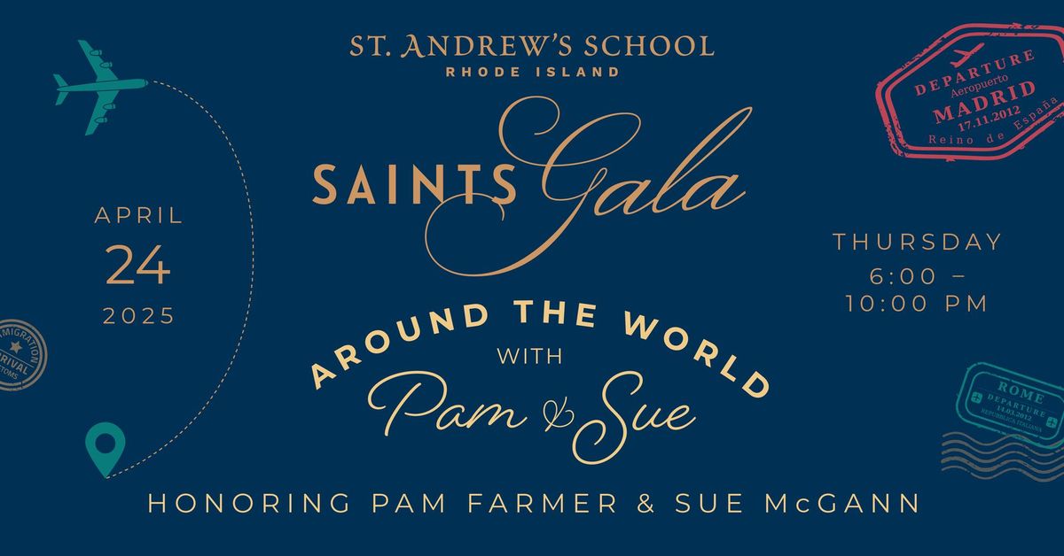 2025 Saints Gala: Around the World with Pam and Sue