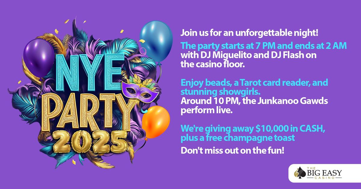 NYE BASH at The Big Easy Casino!