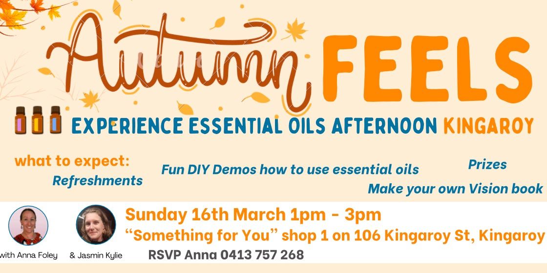 Autumn Feels - Essential Oils Afternoon in Kingaroy March