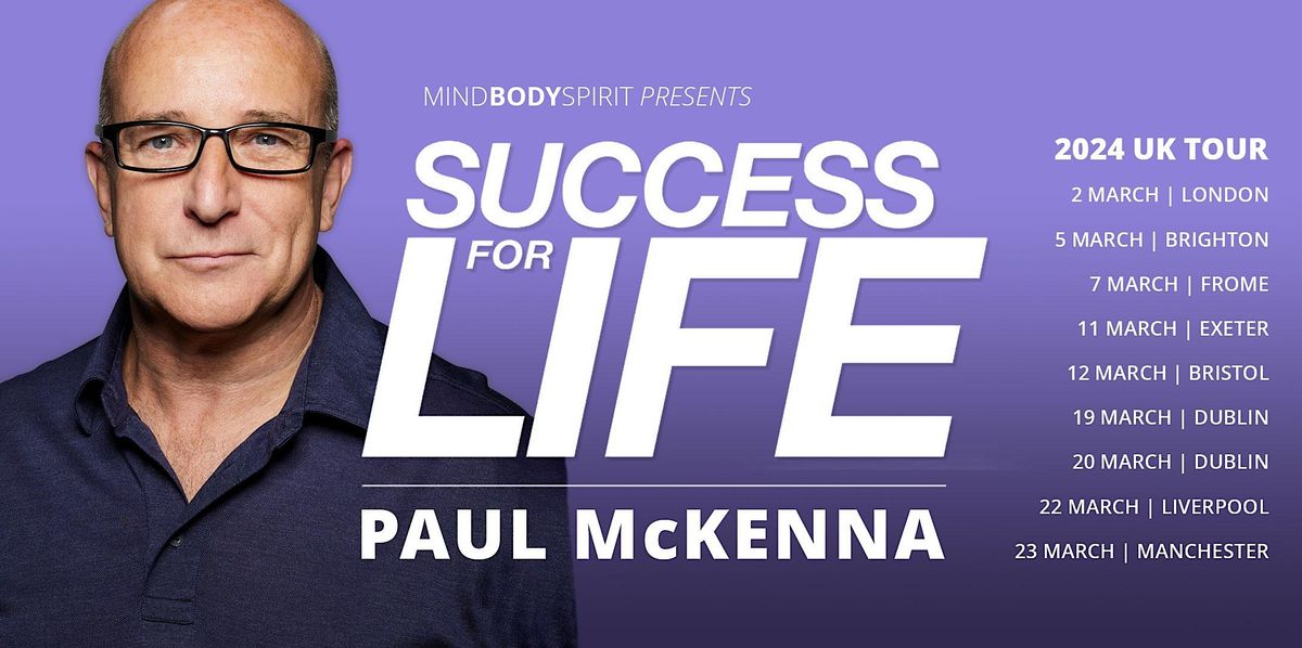 Paul McKenna Success for Life - Liverpool