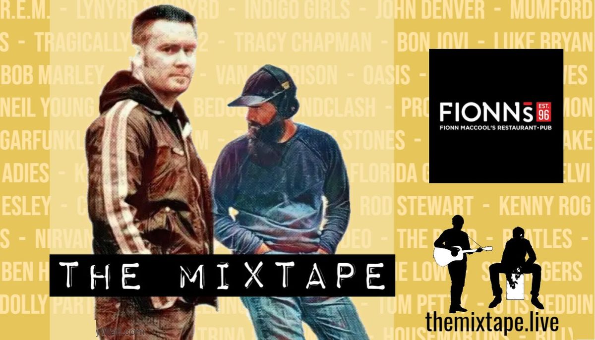 The Mixtape LIVE at Fionn MacCool's (Oshawa, ON)