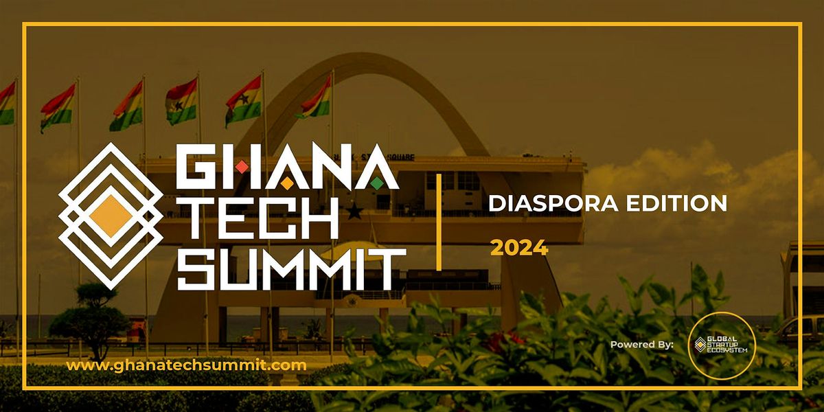 Ghana  Tech Summit - Diaspora  Edition (UNGA Week)