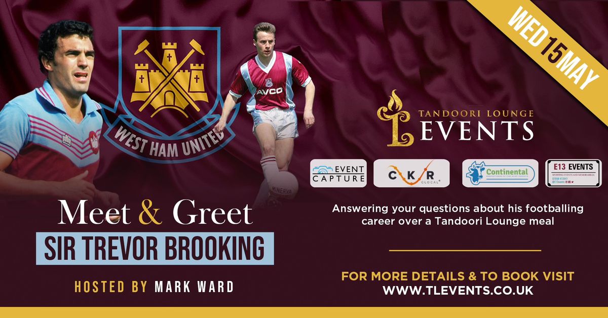 Meet and Greet Dinner with Sir Trevor Brooking, hosted by Mark Ward