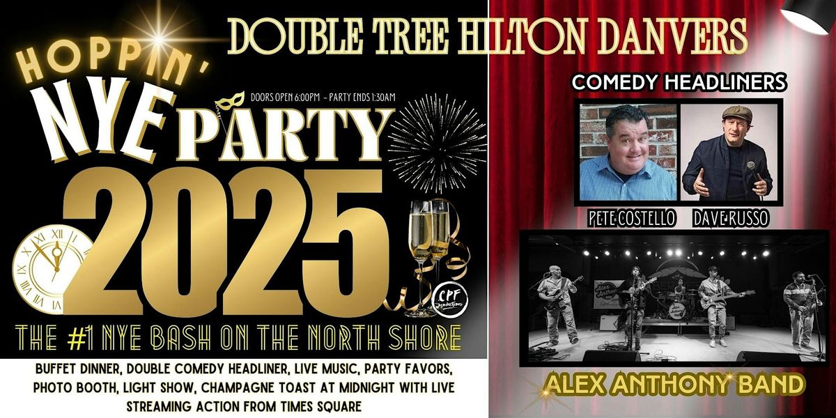 Doubletree Hilton Danvers Hoppin' New Years Eve Party