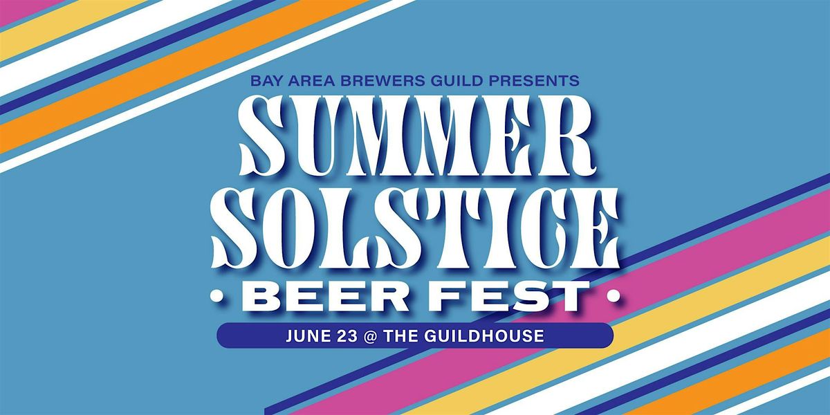 Summer Solstice Beer Fest