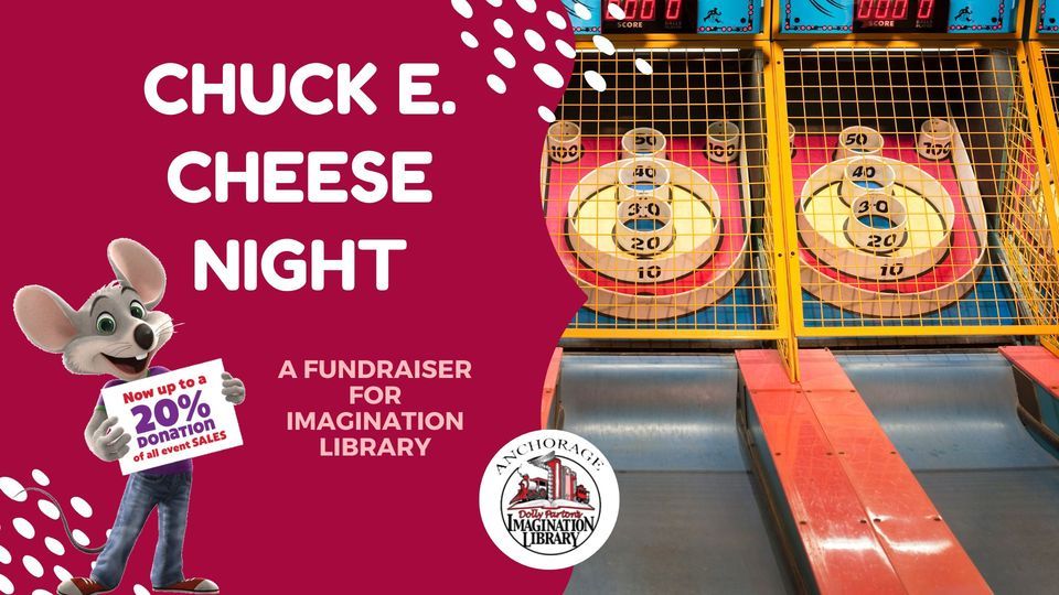 Chuck E. Cheese Night: A Fundraiser for Anchorage Imagination Library