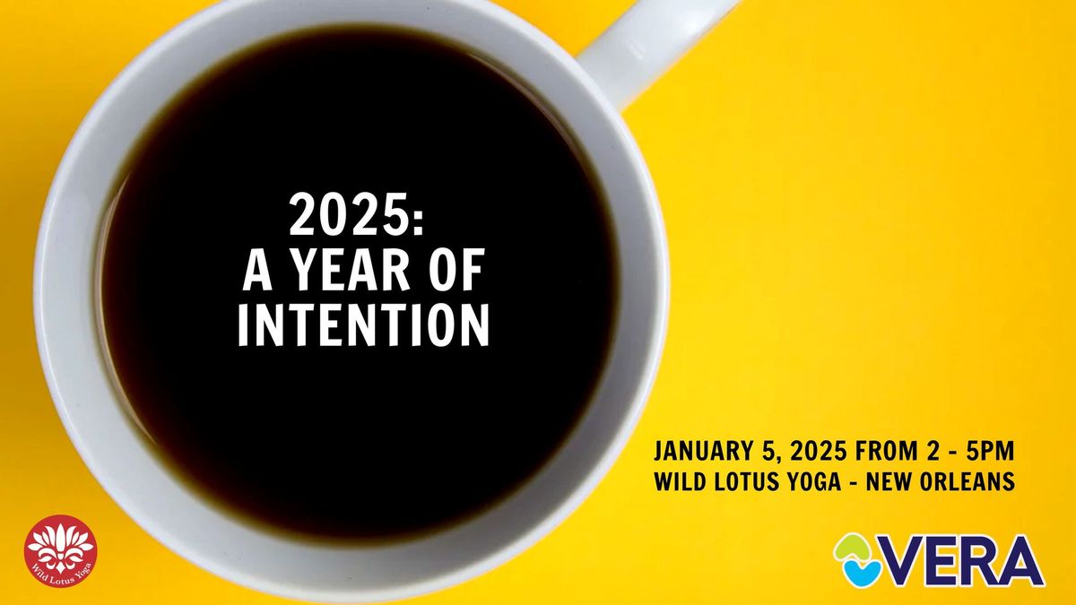 2025: A year of intention