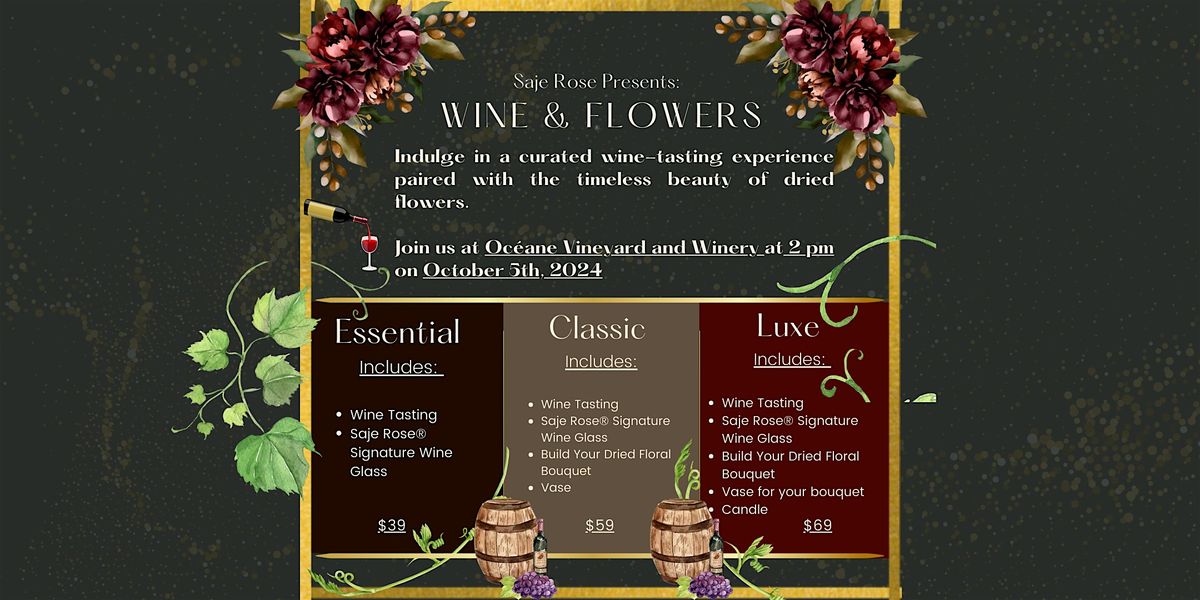 Saje Rose\u00ae Presents: Wine & Flowers