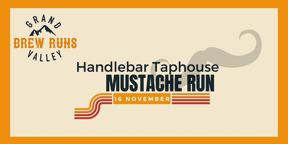 Mustache Run w\/ Handlebar Tap House