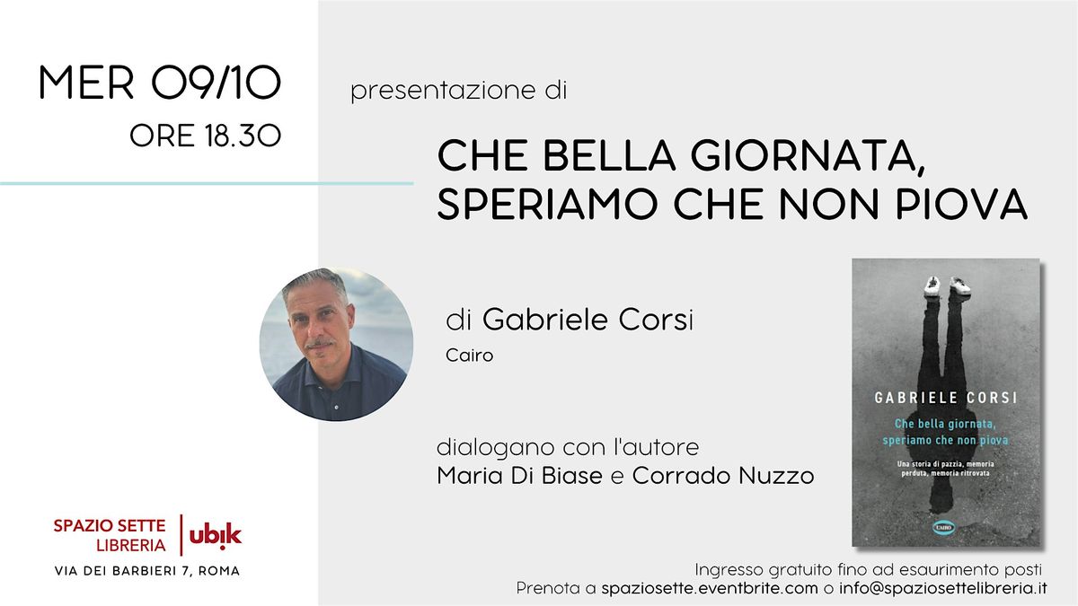 Presentazione di "Che bella giornata, speriamo che non piova"