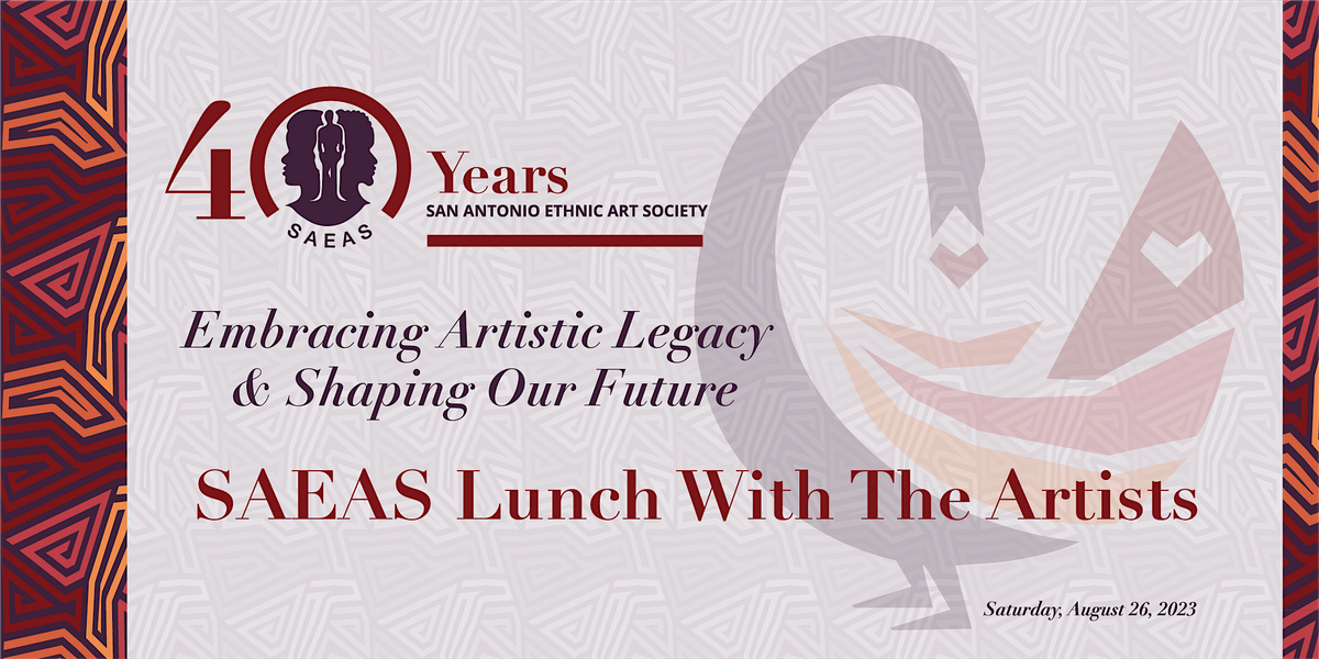 San Antonio Ethnic Art Society 40th Anniversary Lunch with the Artists