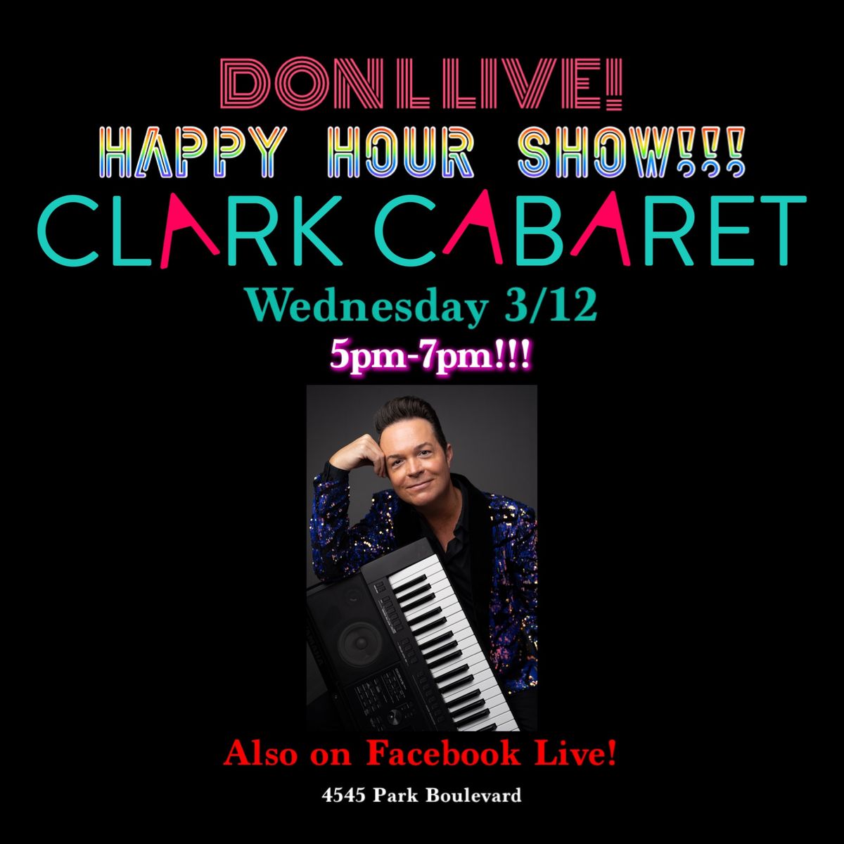 Don L Live at the Clark Cabaret: Happy Hour Show!