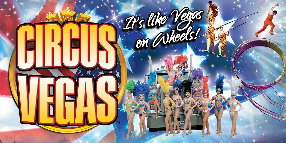 Circus Vegas - Bristol