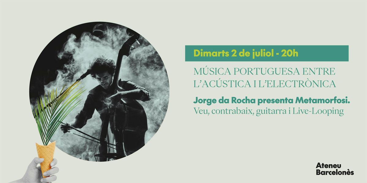 M\u00fasica portuguesa amb Jorge da Rocha [Juliol a la fresca]