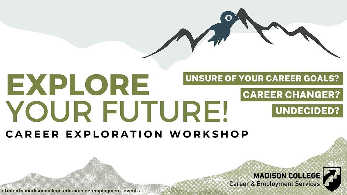 Career  Exploration  Workshop-Virtual Live! (Fall 2024)