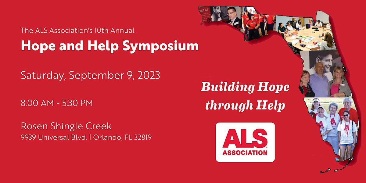 The ALS Association Presents the 10th Hope and Help Symposium
