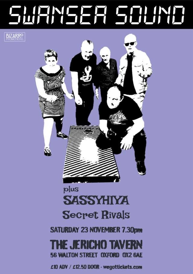 Swansea Sound, Sassyhiya + Secret Rivals, The Jericho Tavern, Oxford, 23\/11\/24