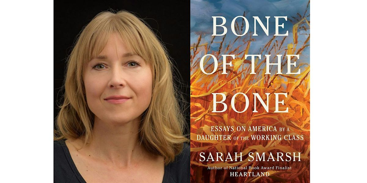 Kansas Journalist Sarah Smarsh presents latest book Bone of the Bone
