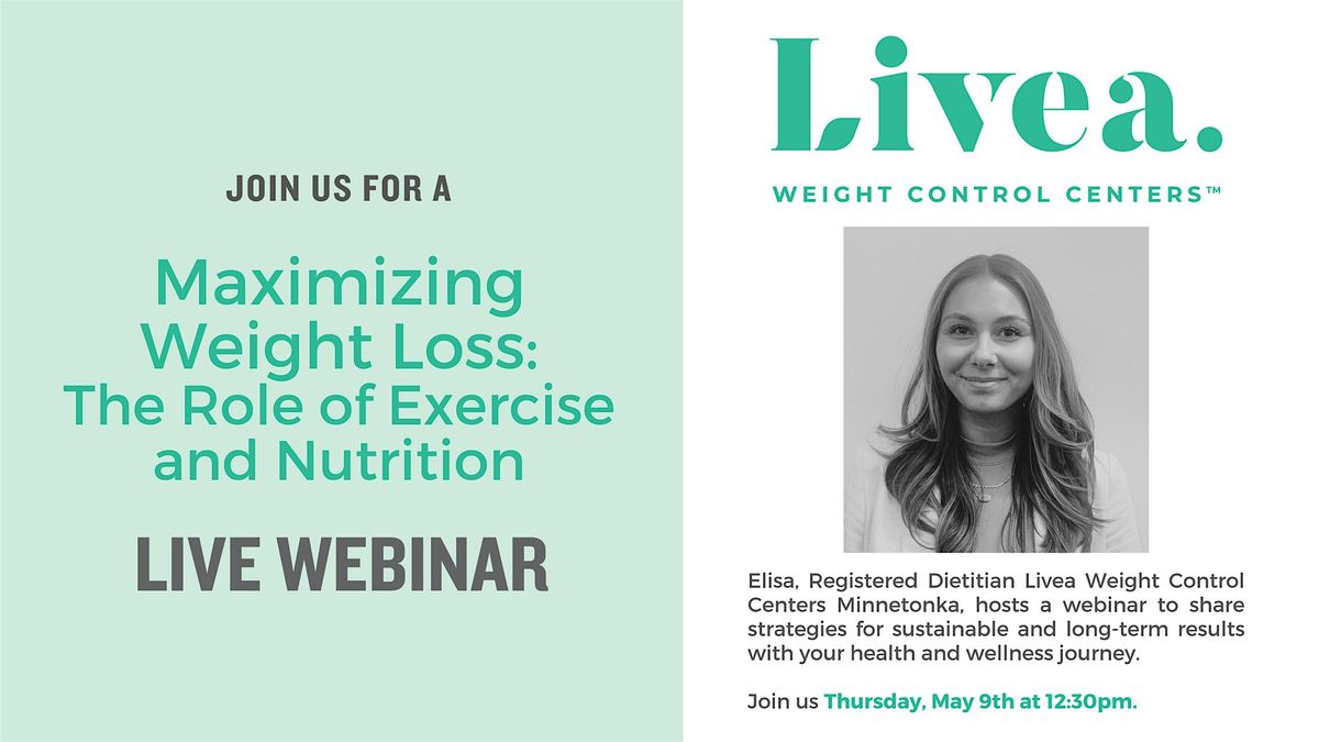 Webinar | Maximizing Weight Loss: The Role of Exercise and Nutrition