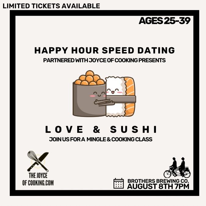 Love & Sushi - Singles Mixer & Workshop Ages 25-39