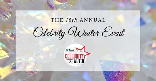15th Annual Celebrity Waiter