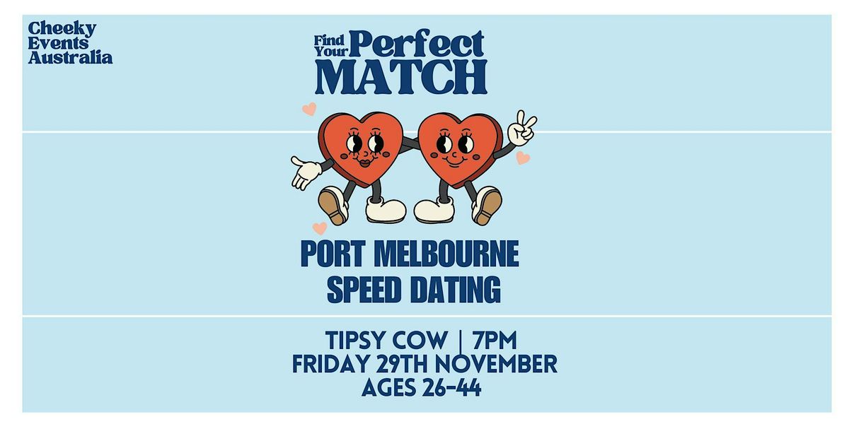 Port Melbourne speed dating for ages 26-44 by Cheeky Events Australia