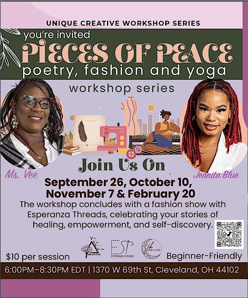 Pieces of Peace: Yoga, Creative Writing, And Fashion Workshop Series