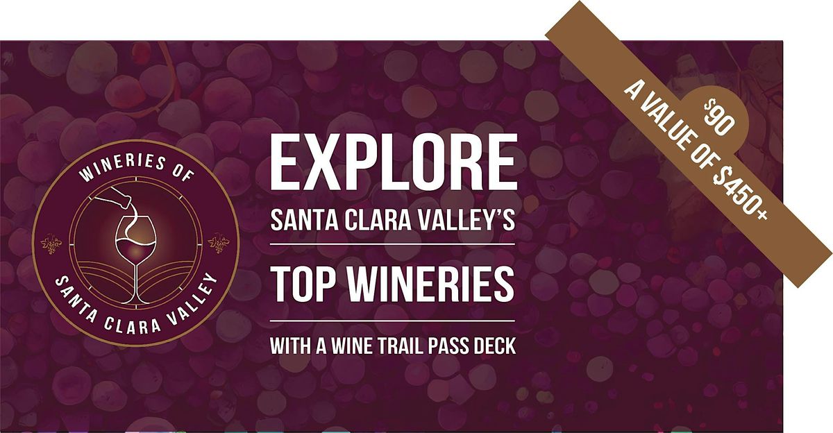 Explore Top Wineries with a Wine Trail Pass Deck