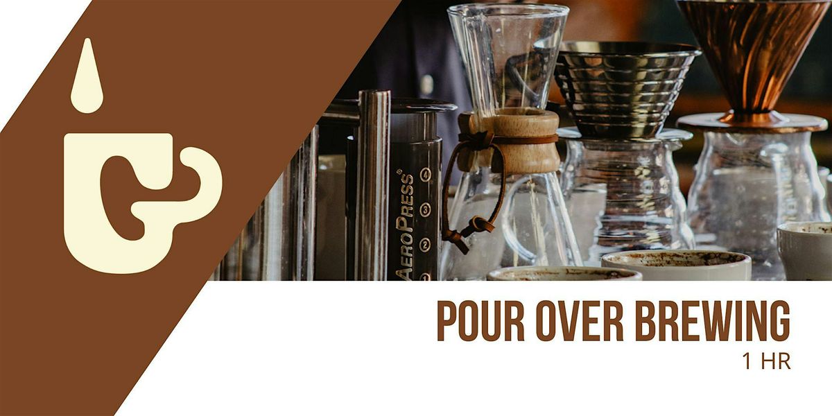 First Friday Fun - Pour Over Brewing
