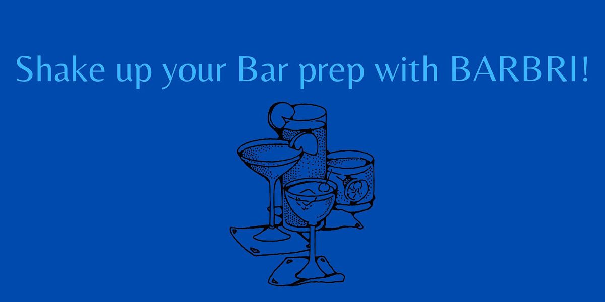 Shake up your Bar prep with BARbri!