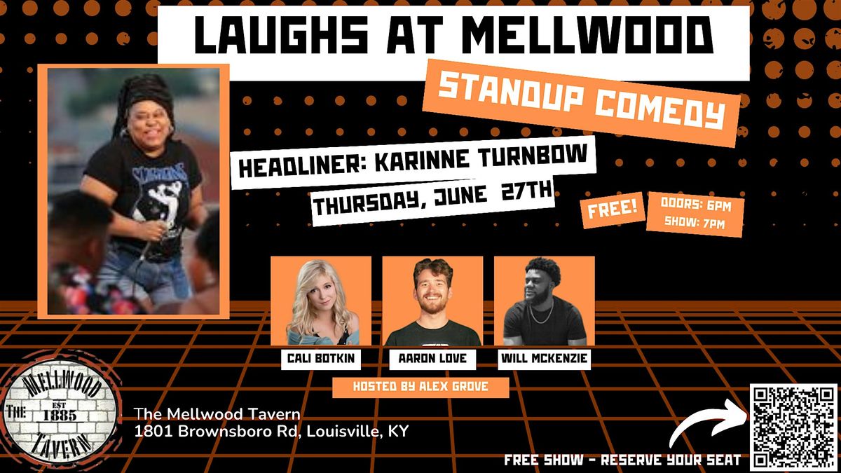 Laughs at Mellwood - Standup Comedy Night!