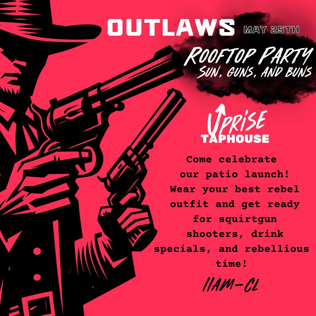 Outlaws Rooftop Launch Party 